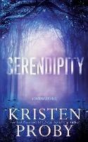 Serendipity: A Bayou Magic Novel - Kristen Proby - cover