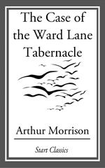 The Case of the Ward Lane Tabernacle