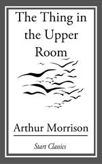 The Thing in the Upper Room