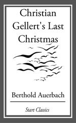 Christian Gellert's Last Christmas