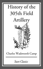 History of the 305th Field Artillery