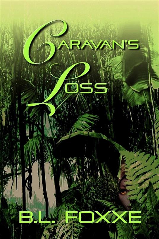 Caravan's Loss - B. L. Foxxe - ebook