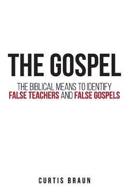 The Gospel - Curtis Braun - cover