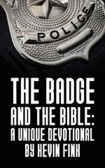 The Badge and the Bible