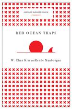 Red Ocean Traps (Harvard Business Review Classics)