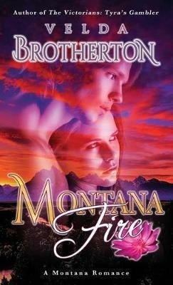 Montana Fire - Velda Brotherton - cover