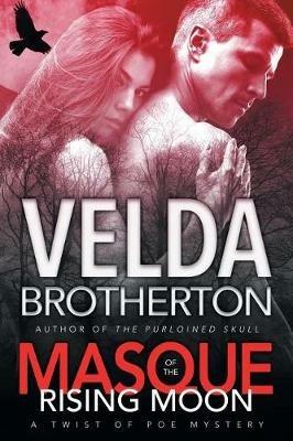 Masque of the Rising Moon - Velda Brotherton - cover