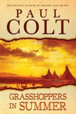 Grasshoppers in Summer - Paul Colt - cover