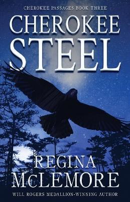 Cherokee Steel - Regina McLemore - cover