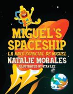 Miguel's Spaceship: La Nave Espacial de Miguel