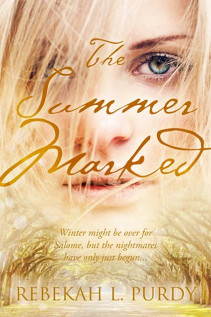 The Summer Marked - Rebekah L. Purdy - ebook