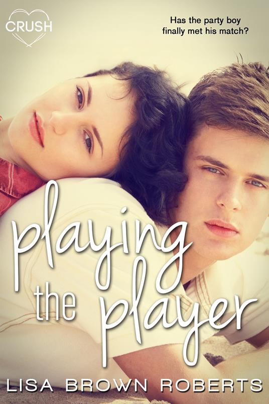 Playing the Player - Lisa Brown Roberts - ebook