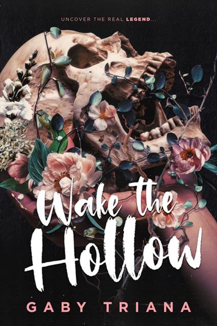 Wake the Hollow - Gaby Triana - ebook