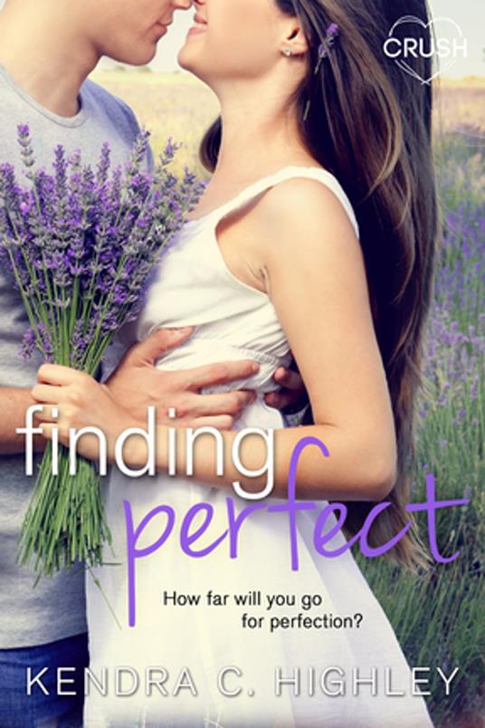 Finding Perfect - Kendra C. Highley - ebook