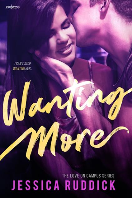 Wanting More - Jessica Ruddick - ebook