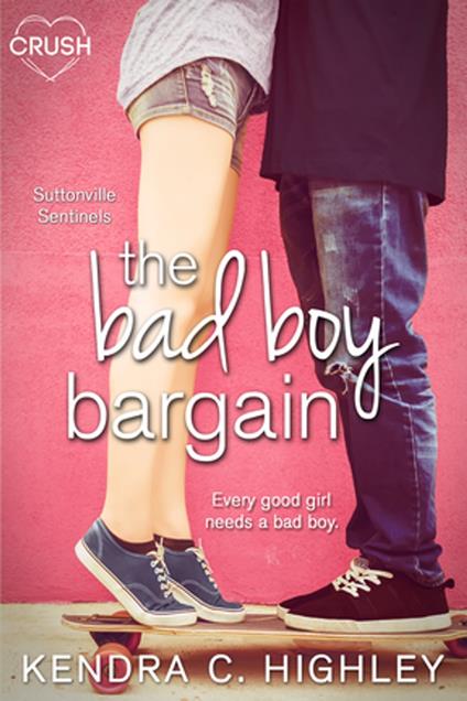 The Bad Boy Bargain - Kendra C. Highley - ebook