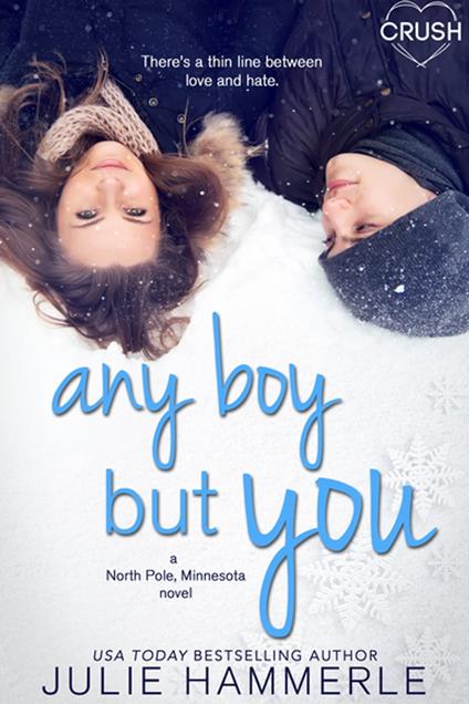 Any Boy but You - Julie Hammerle - ebook