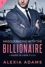 Masquerading with the Billionaire