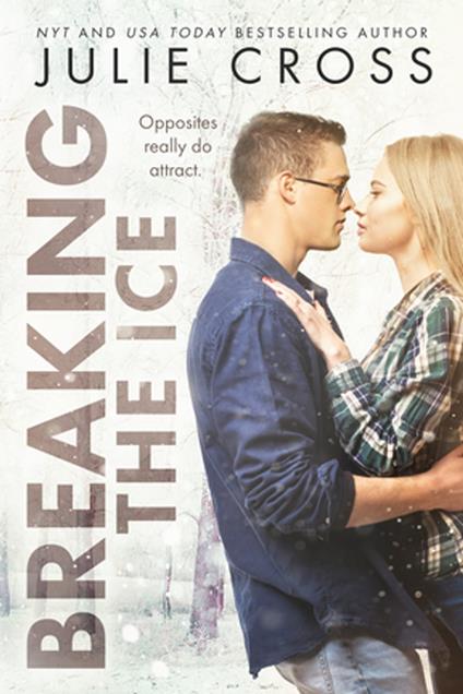 Breaking the Ice - Julie Cross - ebook