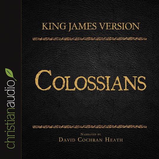 Holy Bible in Audio - King James Version: Colossians