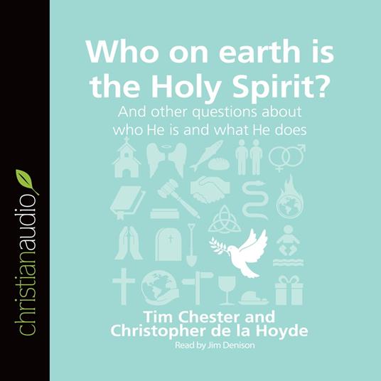 Who on Earth is the Holy Spirit?