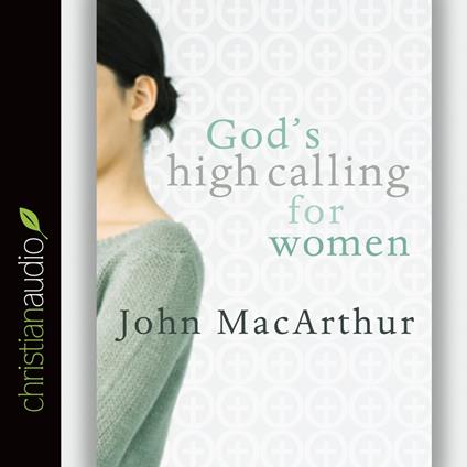 God's High Calling for Women