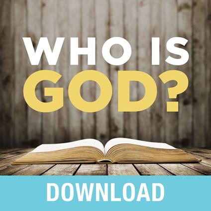 Who Is God?