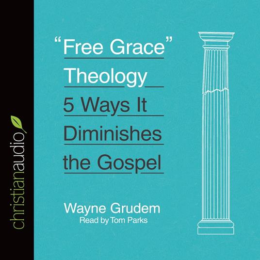 "Free Grace" Theology