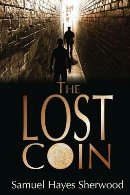 The Lost Coin - Sam Hayes Sherwood - cover