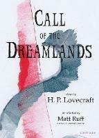 Call of the Dreamlands: Stories by H.P. Lovecraft - H P Lovecraft - cover