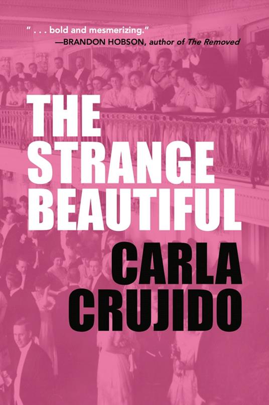 The Strange Beautiful