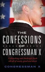 The Confessions of Congressman X