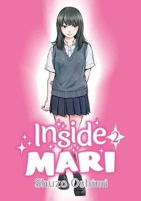 Inside Mari, Volume 2 - Shuzo Oshimi - cover