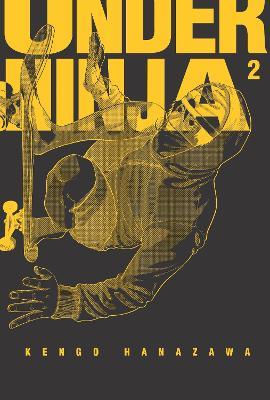 Under Ninja, Volume 2 - Kengo Hanazawa - cover