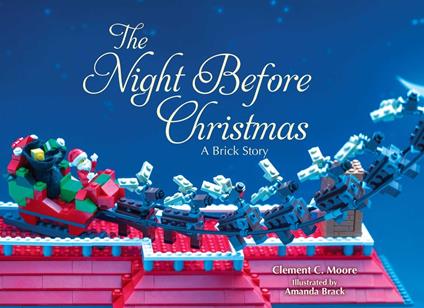 The Night Before Christmas - Clement C. Moore,Amanda Brack - ebook