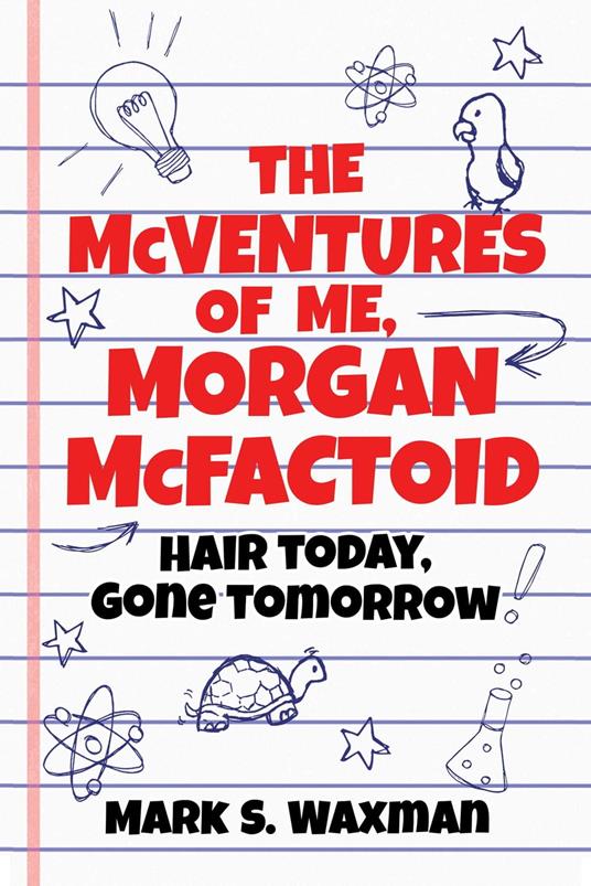 The McVentures of Me, Morgan McFactoid - Mark S. Waxman - ebook