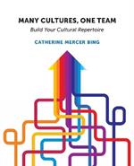 Many Cultures, One Team: Build Your Cultural Repertoire