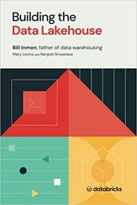 Building the Data Lakehouse - Bill Inmon - cover