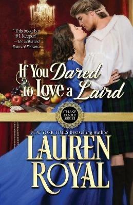 If You Dared to Love a Laird - Lauren Royal - cover