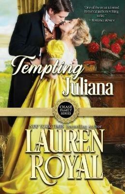 Tempting Juliana - Lauren Royal - cover