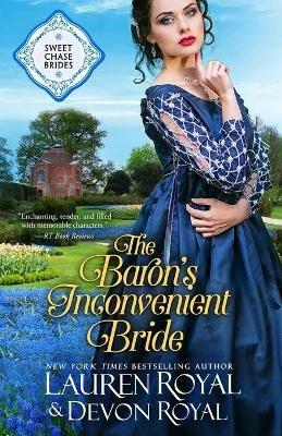 The Baron's Inconvenient Bride - Lauren Royal,Devon Royal - cover