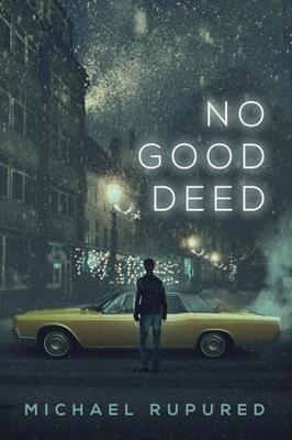 No Good Deed Volume 2 - Michael Rupured - cover