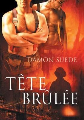 Tete Brulee (Translation) - Damon Suede - cover