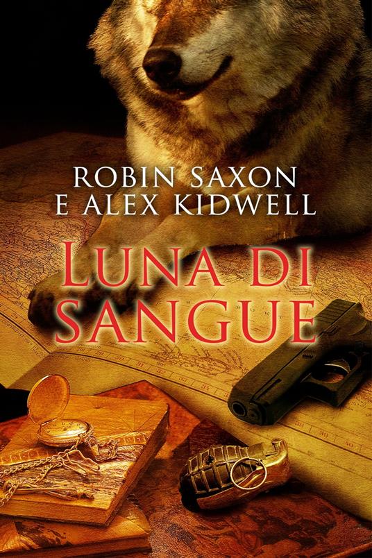 Luna di sangue - Alex Kidwell,Robin Saxon,Fabrizio Vivoli - ebook