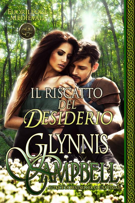 Il riscatto del desiderio - Glynnis Campbell - ebook