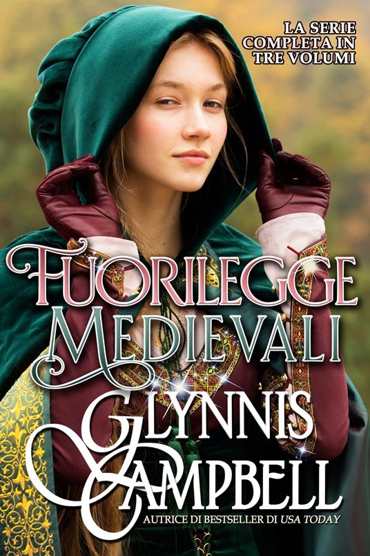 Fuorilegge Medievali - Glynnis Campbell - ebook