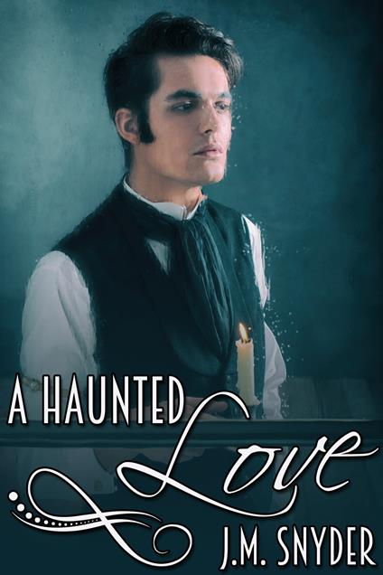 A Haunted Love