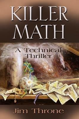 Killer Math: A Technical Mystery - Jim Throne - cover