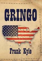 Gringo - 2020 Revised Edition