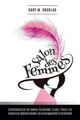 Salon des Femmes - French - Gary M Douglas - cover